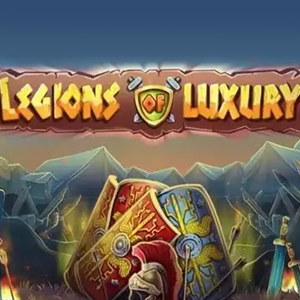 Legions of Luxury