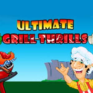 Ultimate Grill Thrills