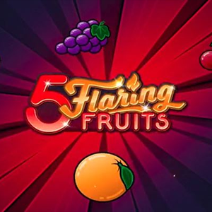 5 Flaring Fruits