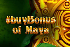 Slot #buyBonus of Maya
