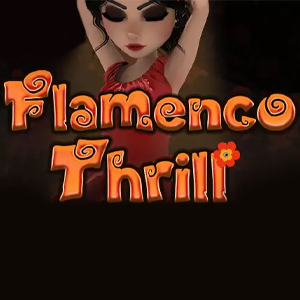 Flamenco Thrill