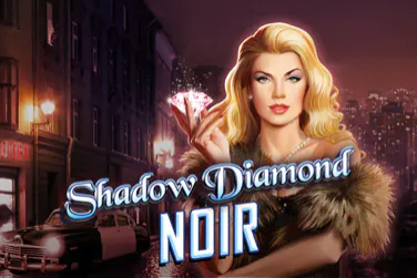 Shadow Diamond: Noir