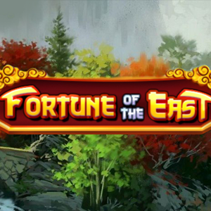 Fortune of the East
