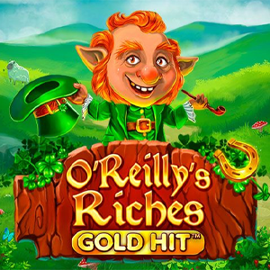 Gold Hit O’Reilly’s Riches