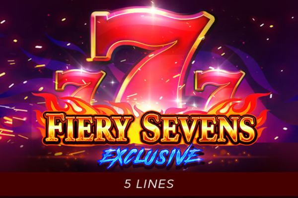 Fiery Sevens Exclusive