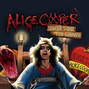 Alice Cooper School’s Out for Summer