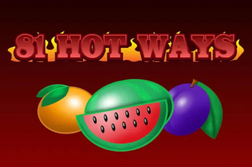 81 Hot Ways